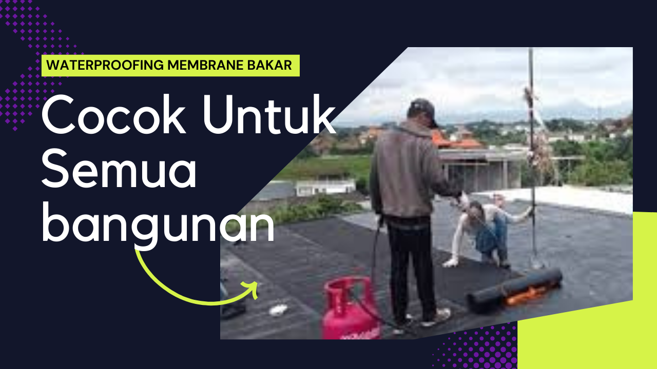 harga jasa waterproofing membrane bakar per m2