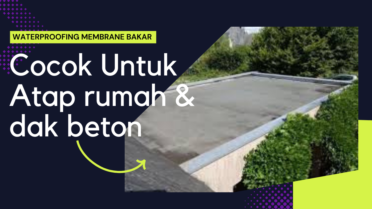 harga waterproofing membrane bakar per m2